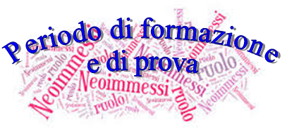 Oggetto: periodo di formazione e prova per i docenti neoassunti e per i docenti che hanno ottenuto il passaggio di ruolo. Attività formative per l’a.s. 2023-2024